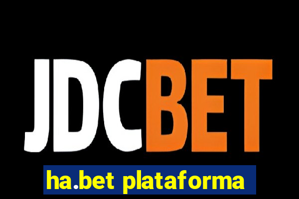 ha.bet plataforma